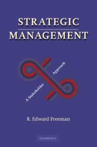 Strategic management : a stakeholder approach