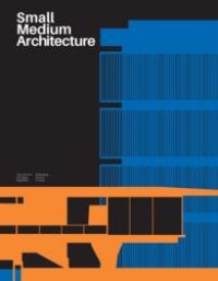 Small medium architecture