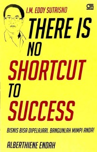 There is no shortcut to success