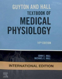 Guyton and Hall textbook of medical physiology