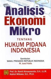 Analisis ekonomi mikro tentang hukum pidana Indonesia