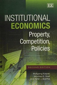 Institutional economics : property, competition, policies