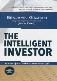 The Intelligent investor : ajaran-ajaran inti dalam berinvestasi