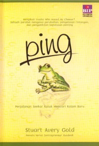 Ping : perjalanan seekor katak mencari kolam baru