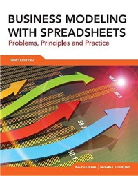 Business modeling with spreadsheets : problems, principles, and practice