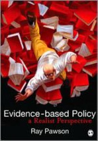 Evidence-based policy : a realist perspective