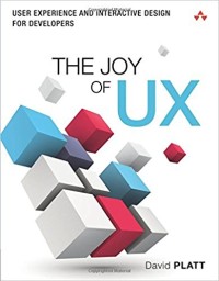 The Joy of UX : user experience and interactive design for developers