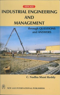 Industrial engineering and management : through questions and answers