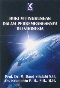 Hukum lingkungan dalam perkembangannya di Indonesia