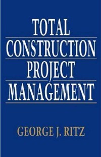 Total construction project management