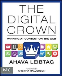 The Digital crown : winning at content on the web
