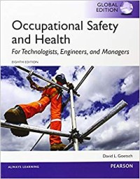 Occupational safety and health : for technologists, engineers, and managers