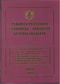 Pedoman peraturan perundang-undangan ketenagakerjaan tahun 2019