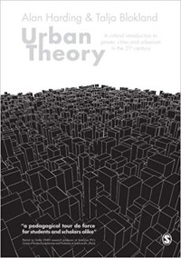 Urban theory : a critical introduction to power, cities and urbanism in the 21st century