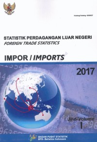 Statistik perdagangan luar negeri, impor 2017 = Foreign trade statistics, imports 2017
