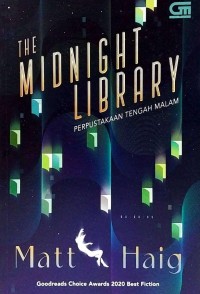 The Midnight library = perpustakaan tengah malam