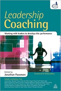 Leadership coaching : working with leaders to develop elite performance