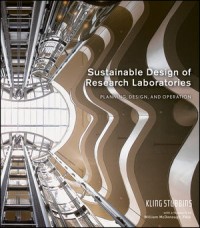 Sustainable design of research laboratories planning, design, and operation