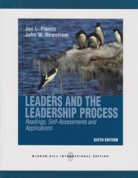 Leaders and the leadership process readings, self-assessments and applications