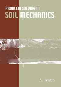 Problem solving in soil mechanics