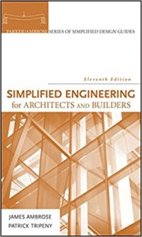 Simplified engineering for architects and builders