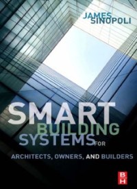 Smart building systems for architects, owners, and builders
