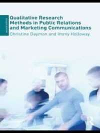 Qualitative research methods in public relation and marketing communications