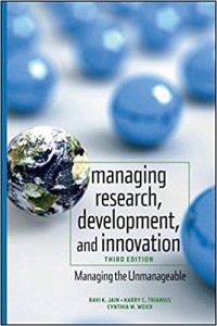 Managing research, development, and innovation : managing the unmanageable