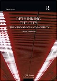 Rethinking the city urban dynamics and motility