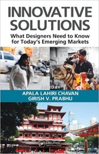 Innovative solutions : what designers need to know for today's emerging markets