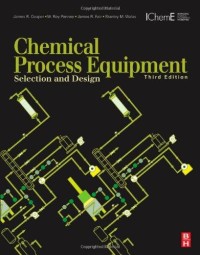 Chemical process equipment : selection and design