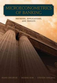 Microeconometrics of banking : methods, applications and results