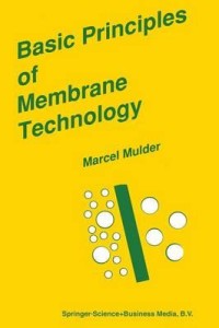 Basic principles of membrane technology