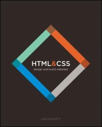HTML and CSS : design and build websites