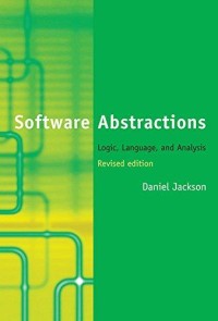 Software abstractions : logic, language, and analysis