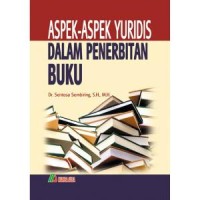 Aspek-aspek yuridis dalam penerbitan buku