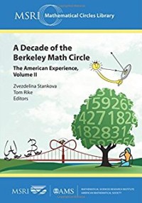 A Decade of the Berkeley math circle : the American experience