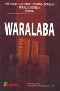 Himpunan peraturan perundang-undangan Republik Indonesia tentang waralaba