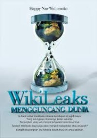 WikiLeaks mengguncang dunia