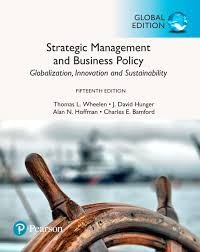 Strategic management and business policy : globalization, innovation and sustainability