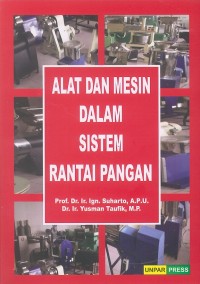 Alat dan mesin dalam sistem rantai pangan