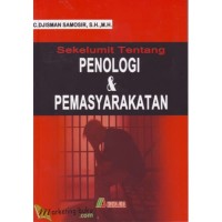 Sekelumit tentang penologi dan pemasyarakatan