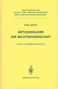 Methodenlehre der rechtswissenschaft