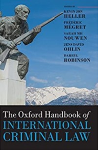 The Oxford handbook of international criminal law
