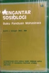 Pengantar sosiologi : buku panduan mahasiswa