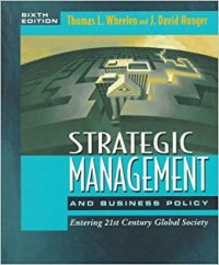 Strategic management and business policy : entering 21st century global society