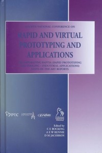 Rapid and virtual prototyping and applications