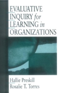 Evaluative inquiry for learning in organizations