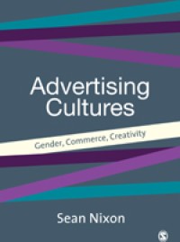 Advertising cultures : gender, commerce, creativity
