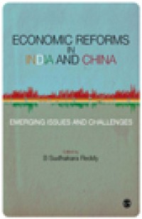 Economic reforms in India and China : emerging issues and challenges